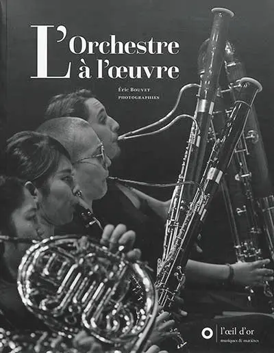 L'orchestre à l'oeuvre
