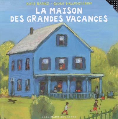 La maison des grandes vacances