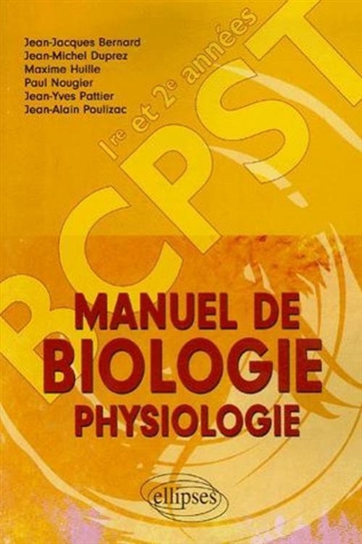 Manuel de biologie-physiologie BCPST 1re et 2e année