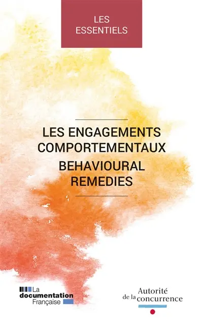 Les engagements comportementaux. Behavorial remedies
