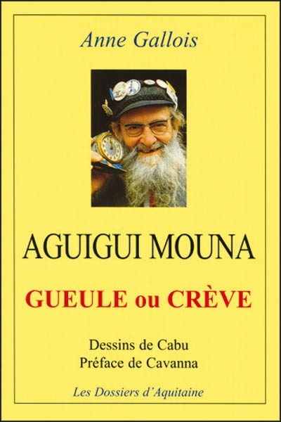 Aguigui Mouna : gueule ou crève