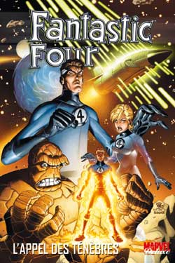 Fantastic Four. Vol. 1. L'appel des ténèbres