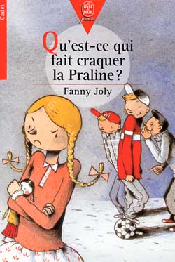 Qu'est-ce qui fait craquer Praline ?