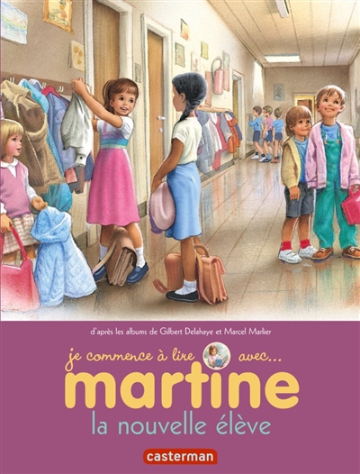 Je commence à lire avec Martine : La nouvelle élève