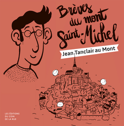 Brèves du Mont-Saint-Michel : Jean Tanclair au mont