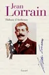 Jean Lorrain : miroir de la Belle Époque