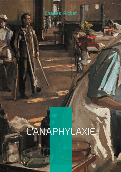 L'Anaphylaxie : Un traité...