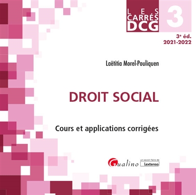 Droit social : DCG 3, 2021-2022 : cours et applications corrigées