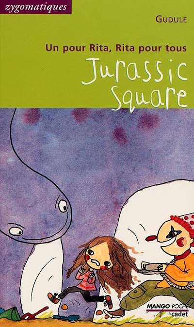 Un pour Rita, Rita pour tous. Vol. 4. Jurassic square