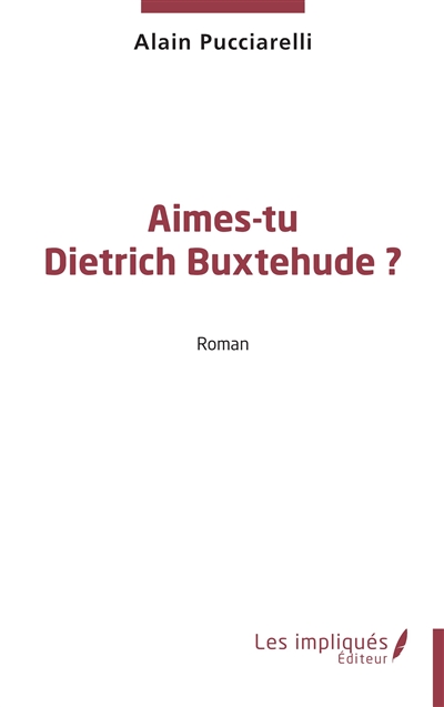 Aimes-tu Dietrich Buxtehude ?