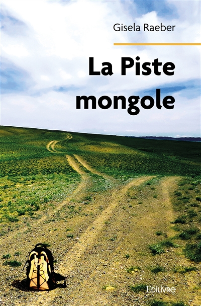 La piste mongole