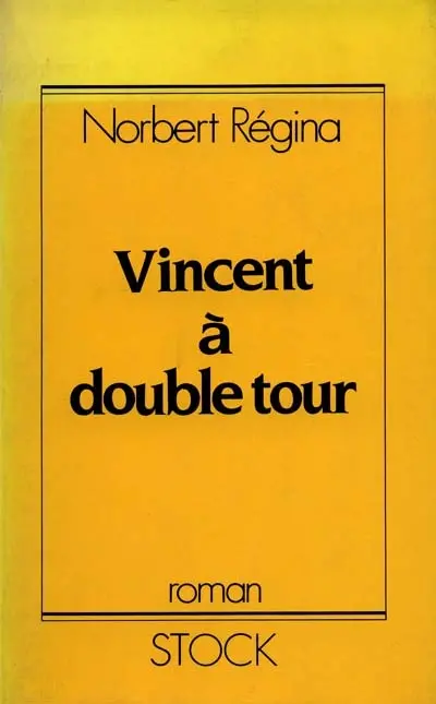 Vincent à double tour