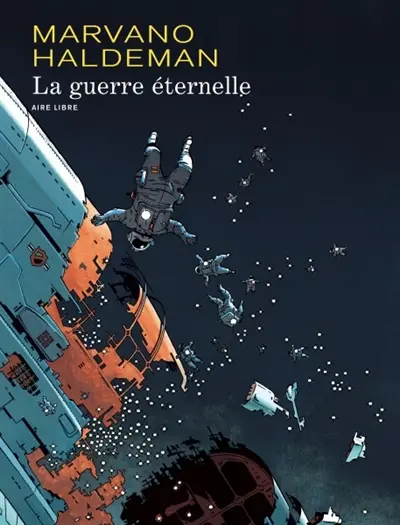 La guerre éternelle : édition intégrale