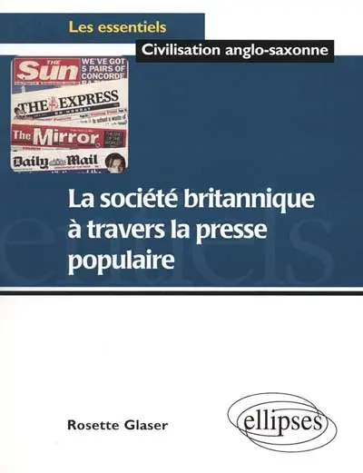 La société britannique à travers la presse populaire