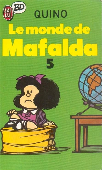 Mafalda. Vol. 5. Le Monde de Mafalda