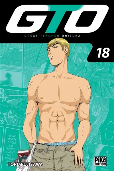 GTO (Great teacher Onizuka). Vol. 18