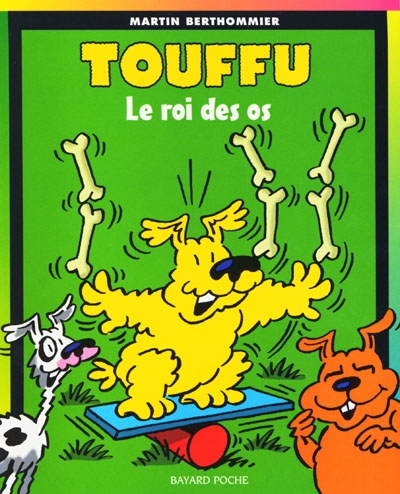 Touffu. Vol. 1. Le roi des os