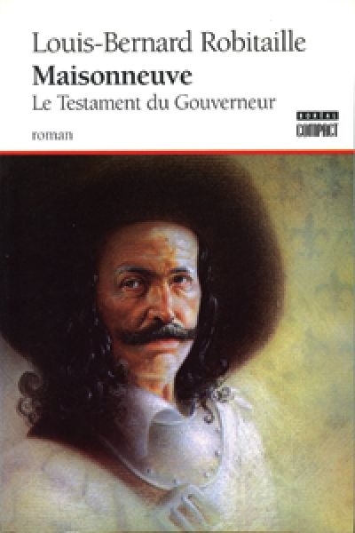 Maisonneuve : testament du gouverneur