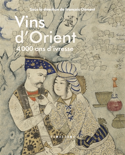 Les vins d'Orient : 4.000...