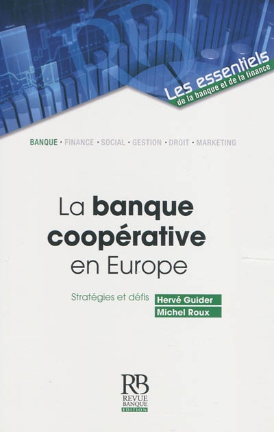 La banque coopérative en Europe : stratégies et défis
