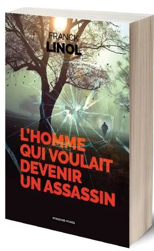 L'homme qui voulait devenir un assassin