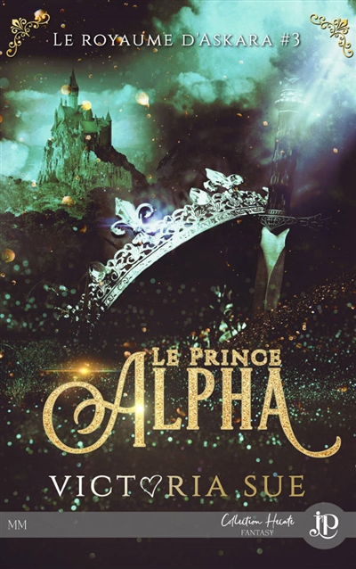 Le Prince alpha : Le Royaume d'Askara #3