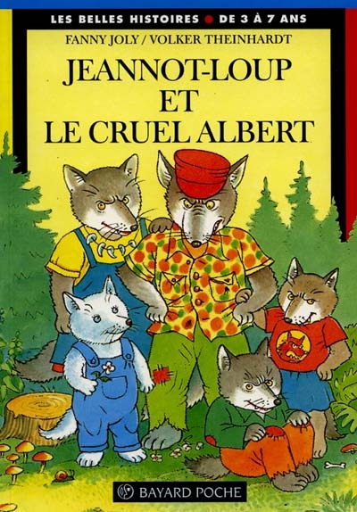 Jeannot-Loup et le cruel Albert