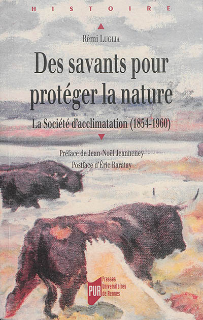 Des savants pour protéger la nature : la Société d'acclimatation (1854-1960)