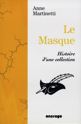 Le masque : histoire d'une collection