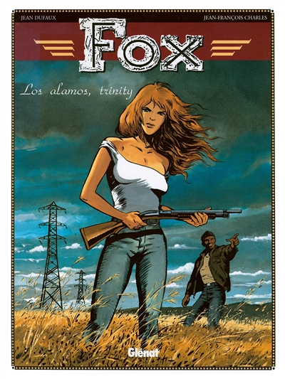 Fox. Vol. 7. Los Alamos, trinity