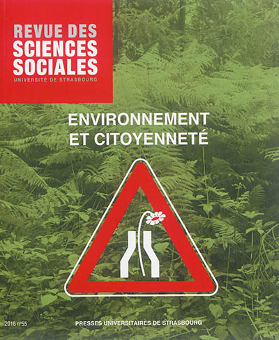 Revue des sciences sociales, n° 55. Environnement et citoyenneté