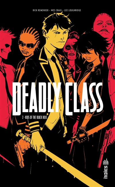 Deadly class. Vol. 2. Kids of the black hole