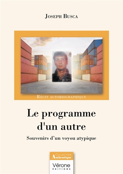Le programme d'un autre : Souvenirs d'un voyou atypique