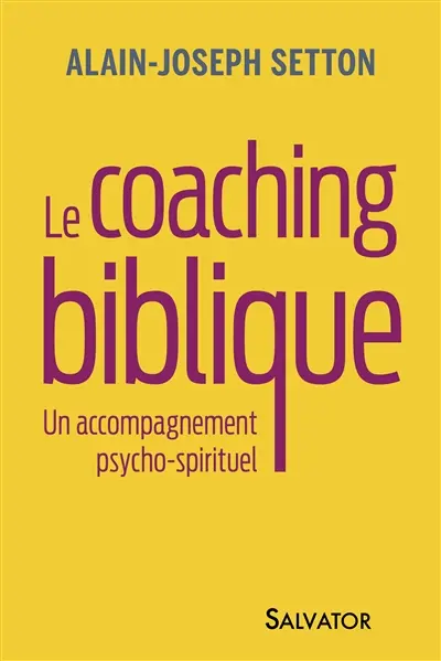 Le coaching biblique : un accompagnement psycho-spirituel