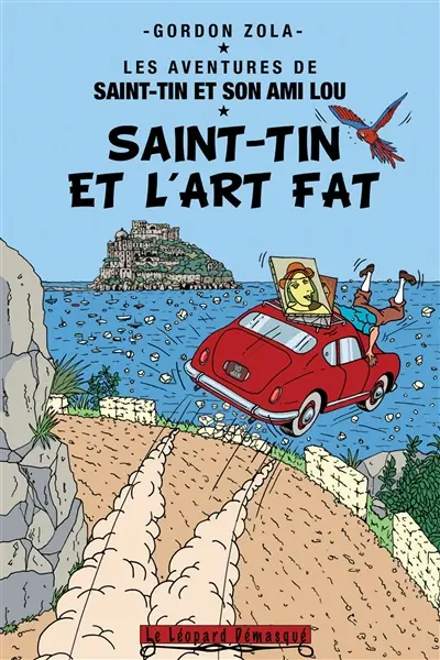 Les aventures de Saint-Tin et son ami Lou. Vol. 24. Saint-Tin et l'art fat