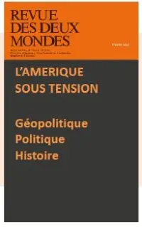 Revue des deux mondes, n° 3 (2026). Amérique : la rupture ? : révolution Maga, complotisme, antisémitisme