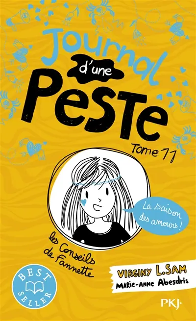 Journal d'une peste. Vol. 11. La saison des amours !