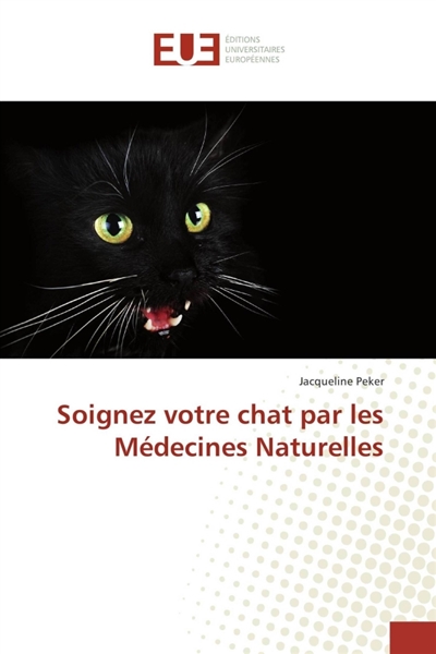Soignez votre chat par les Médecines Naturelles