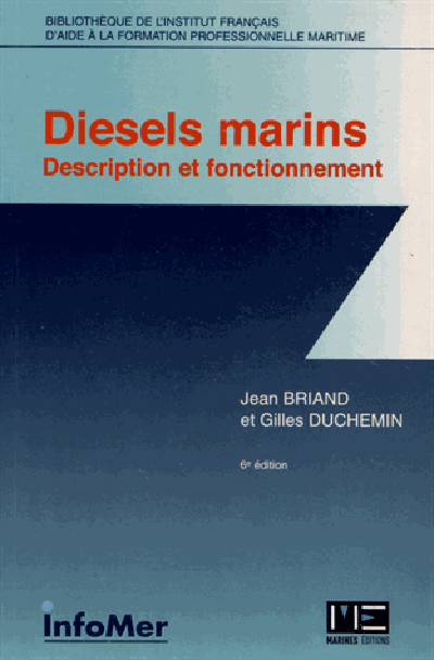 Diesels marins : description et fonctionnement