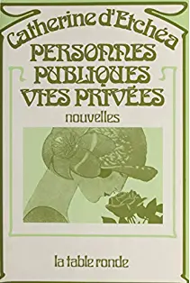 Personnes publiques, vies privées