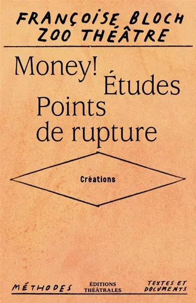 Money! : études, points de rupture