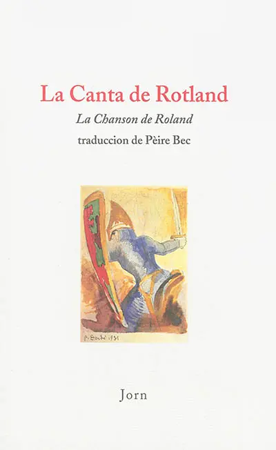 La canta de Rotland. La chanson de Roland