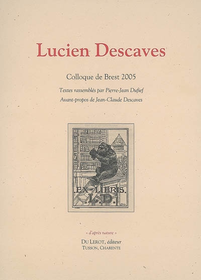 Lucien Descaves : colloque de Brest 2005
