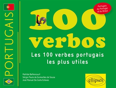 100 verbos : les 100 verbes portugais les plus utiles : portugais du Portugal et du Brésil
