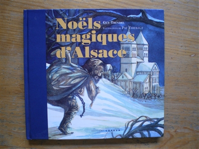 Noëls magiques d'Alsace
