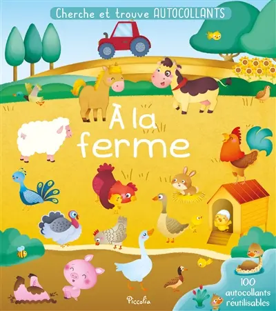 A la ferme : 100 autocollants réutilisables
