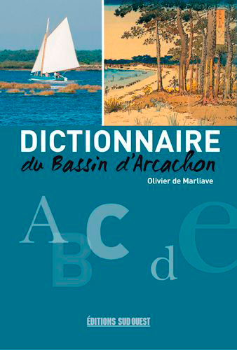 Dictionnaire du bassin d'Arcachon