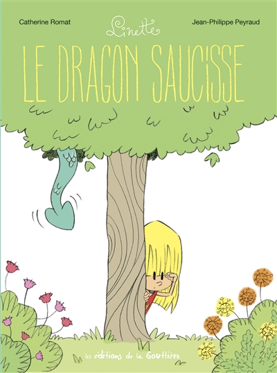 Linette. Vol. 2. Le dragon saucisse
