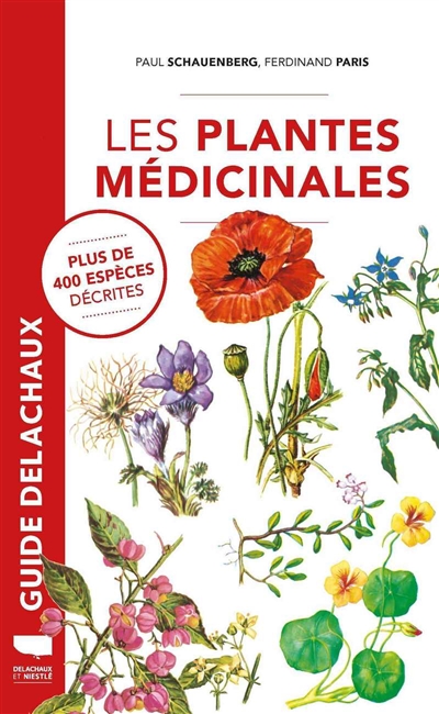 Les plantes médicinales : plus de 400 plantes décrites