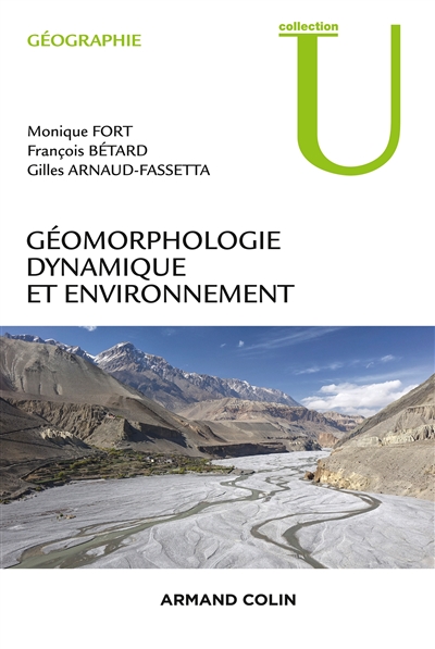 Géomorphologie dynamique et environnement : processus et relais dans les bassins versants